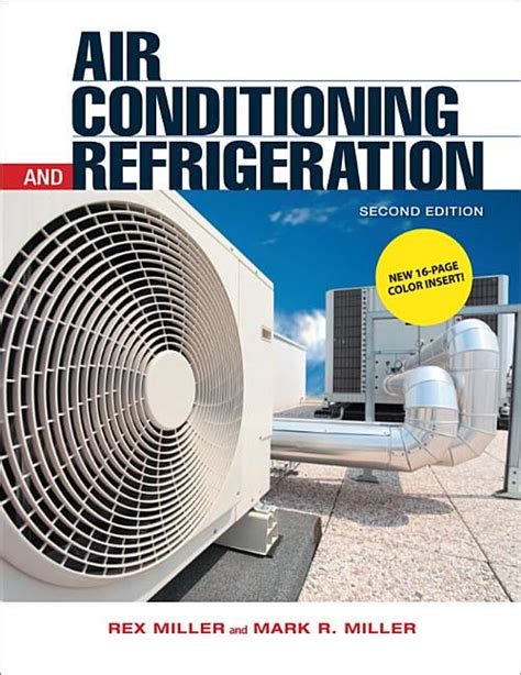 Air Conditioning and Refrigeration, Second Edition 